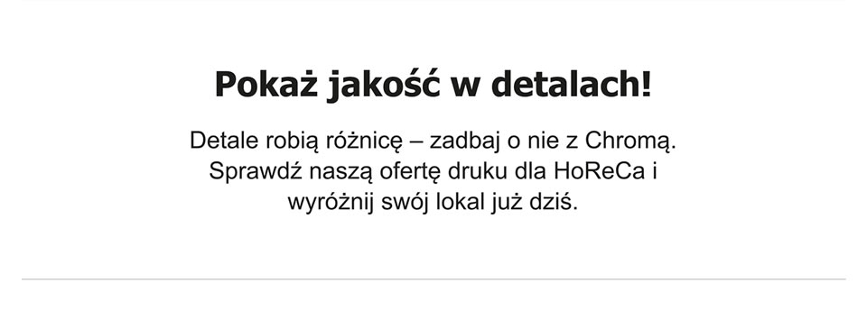 Chroma - Pokaż jakość w detalach!