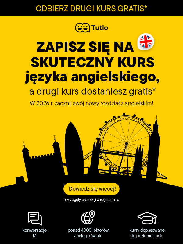 Tutlo - Odbierz drugi kurs gratis. Tutlo. Zapisz się na skuteczny kurs języka angielskiego, a drugi kurs dostaniesz gratis. W 2026 r. zacznij swój nowy rozdział z angielskim! Dowiedz się więcej! Szczegóły promocji w regulaminie. Konwersacje 1:1. Ponad 4000 lektorów z całego świata. Kursy dopasowane do poziomu i celu.