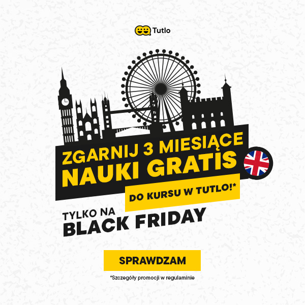 Tutlo - Zgarnij 3 miesiące nauki Gratis do kursu w Tutlo! Tylko na Black Friday! Sprawdź