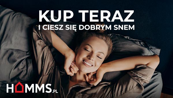 Dobry sen z Homms.pl