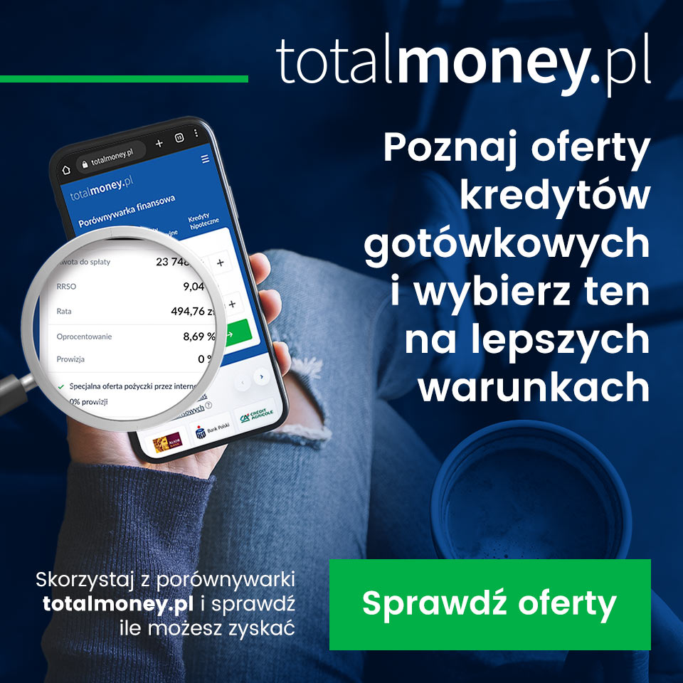 totalmoney.pl - Poznaj oferty kredytów gotówkowych i wybierz ten na lepszych warunkach. Skorzystaj z porównywarki totalmoney.pl i sprawdź ile możesz zyskać. Sprawdź oferty