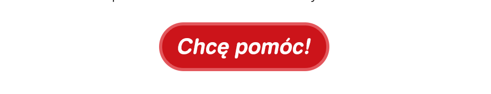 Chcę pomóc!