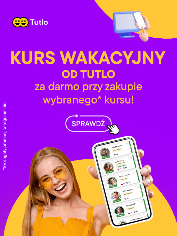 Tutlo - Kurs wakacyjny od Tutlo za darmo przy zakupie wybranego kursu! Sprawdź