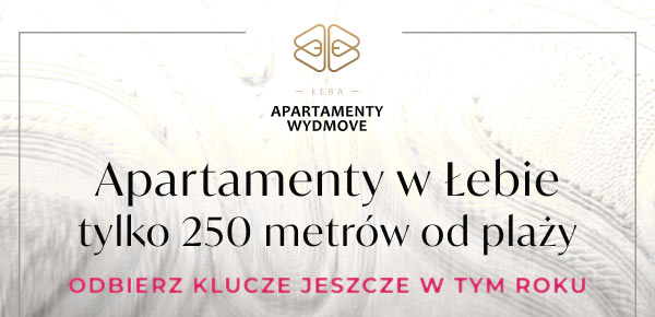 Marshall - Łeba - Apartamenty Wydmove - Apartamenty w Łebie tylko 250 metrów od plaży - Odbierz klucze jeszcze w tym roku - Tylko do końca lipca 50/50 - Sprawdź