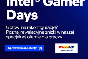 Setki ofert i zniżek podczas Intel Gamer Days