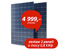 zestaw 2 paneli o mocy 0,8 kWp 4 9999,- zł brutto