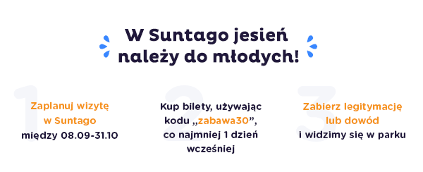 Suntago Village - 30% taniej z kodem zabawa30 - W Suntago jesień należy do młodych! Kup Bilety Teraz